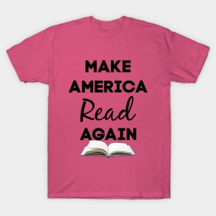 Make America Read T-Shirt